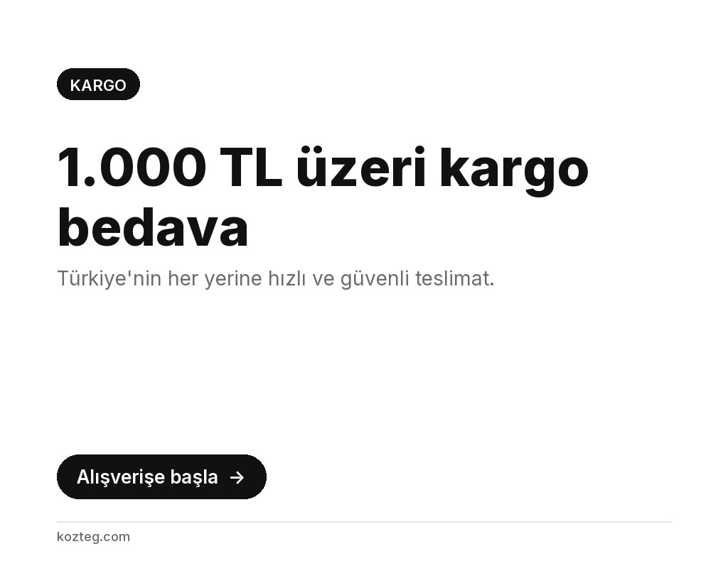 1.000 TL üzeri kargo bedava